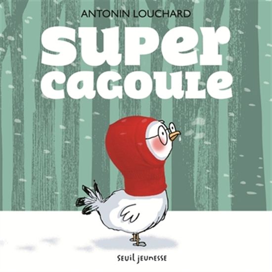 Super cagoule - ANTONIN LOUCHARD