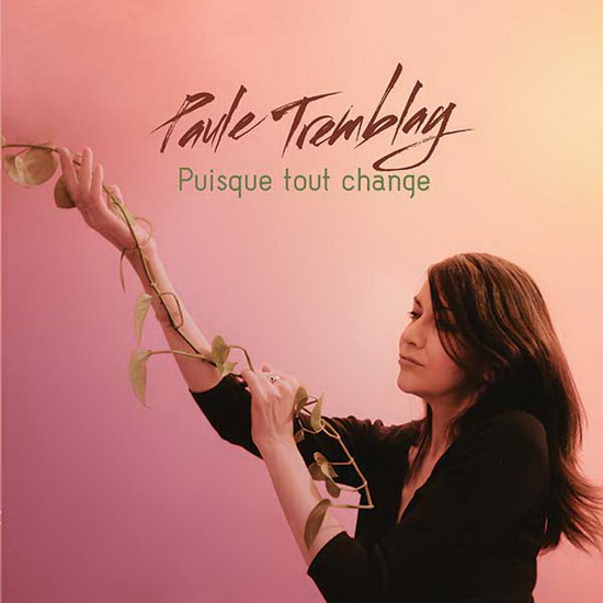 Puisque tout change - PAULE TREMBLAY
