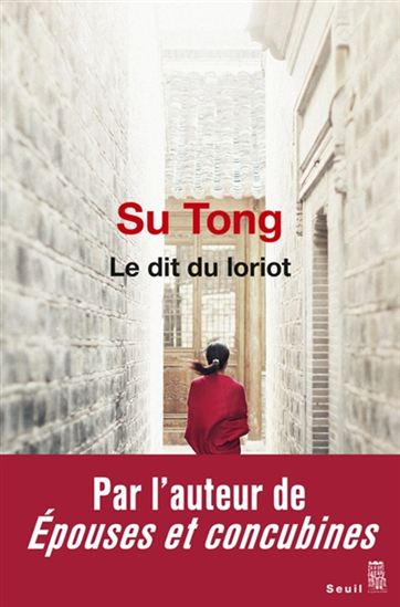 Le Dit du loriot - TONG SU