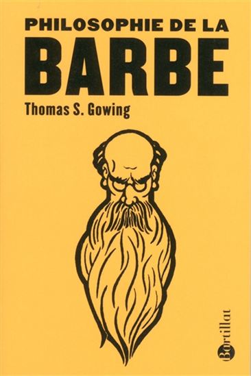 Philosophie de la barbe - THOMAS S GOWING
