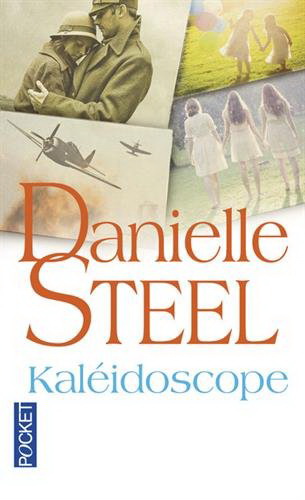 Kaléidoscope - DANIELLE STEEL