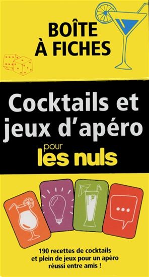 Cocktails et jeux d&#39;apéro pour les nuls : boîte à fiches Cof. 4e éd. - STÉPHANIE BOUVET - GUY MUSART