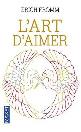 L&#39;Art d&#39;aimer - ERICH FROMM