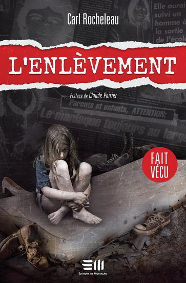 L&#39;Enlèvement - CARL ROCHELEAU