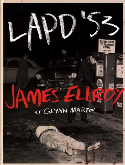 LAPD&#39;53 - JAMES ELLROY - GLYNN MARTIN