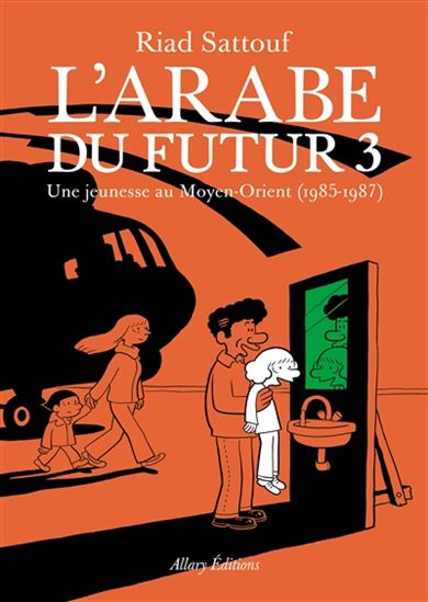 L&#39;Arabe du futur #03 - RIAD SATTOUF