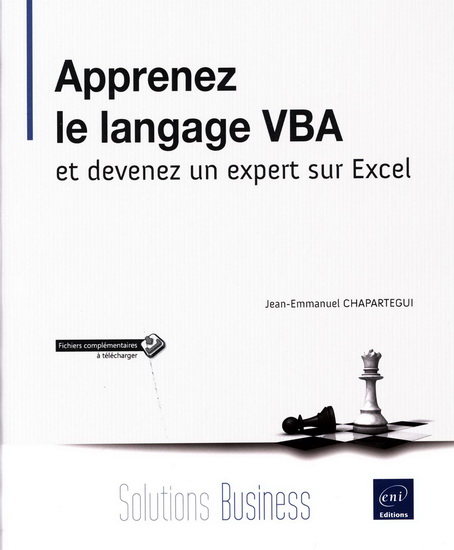 Apprenez le langage VBA et devenez un expert sur Excel - JEAN-EMMANUEL CHAPARTEGUI