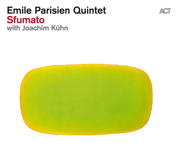 Sfumato - PARISIEN EMILE QUINTETT
