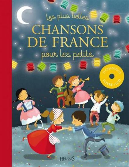 Les Plus belles chansons de France pour les petits + CD - MADELEINE BRUNELET