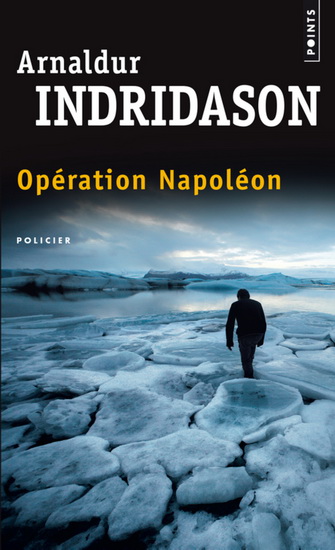 Opération Napoléon - ARNALDUR INDRIDASON