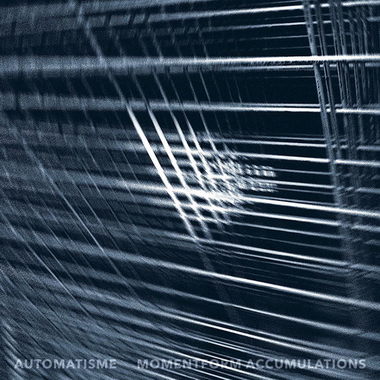 Momentform Accumulations (Vinyl) - AUTOMATISME