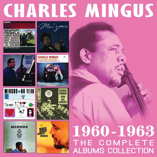 Charles Mingus, Complete Albums Coll. 1960-1963 (4CD) - MINGUS CHARLES