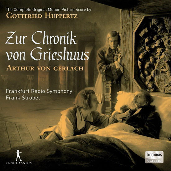 Gottfried Huppertz - Zur Chronik Von Grieshuus (2CD) - HUPPERTZ