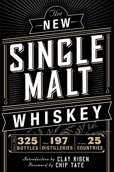 The New Single Malt Whiskey - CHIP TATE