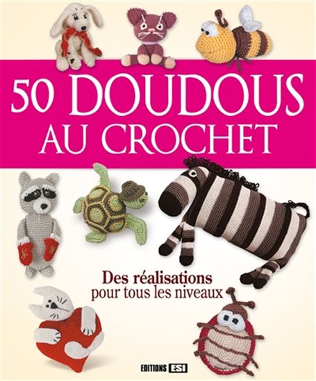 50 doudous au crochet - COLLECTIF