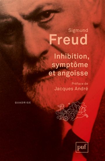 Inhibition, symptôme et angoisse 8e éd. - SIGMUND FREUD