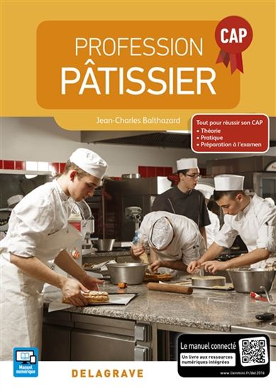 Profession pâtissier CAP - JEAN-CHARLES BALTHAZARD