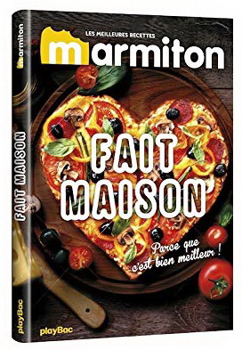 Fait maison : les meilleures recettes Marmiton - COLLECTIF