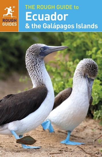 The Rough Guide to Ecuador & the Galápagos Islands - ROUGH GUIDES