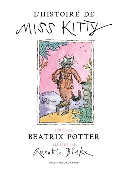 L&#39;Histoire de Miss Kitty - BEATRIX POTTER - QUENTIN BLAKE