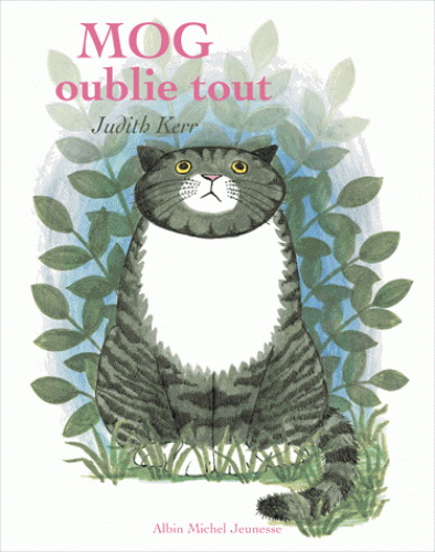 Mog oublie tout - JUDITH KERR