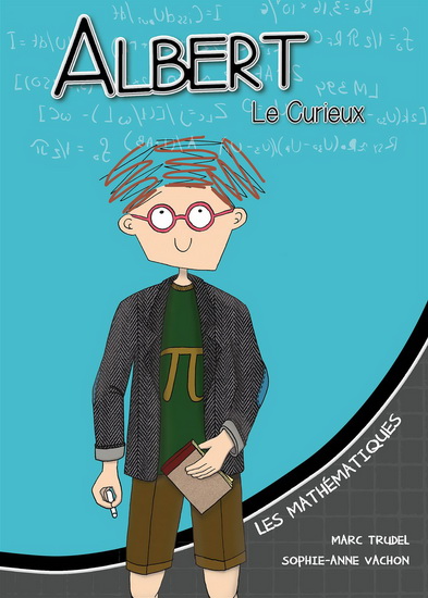 Les Mathématiques - MARC TRUDEL - SOPHIE-ANNE VACHON