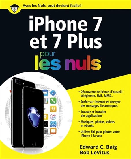 IPhone 7 pour les nuls - EDWARD C BAIG - BOB LE VITUS