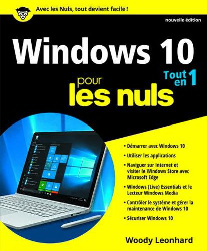 Windows 10 tout en 1 pour les nuls N. éd. - WOODY LEONHARD