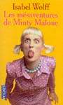 Les Mésaventures de Minty Malone - ISABELLE WOLFF