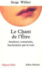 Le Chant de l'être - SERGE WILFART
