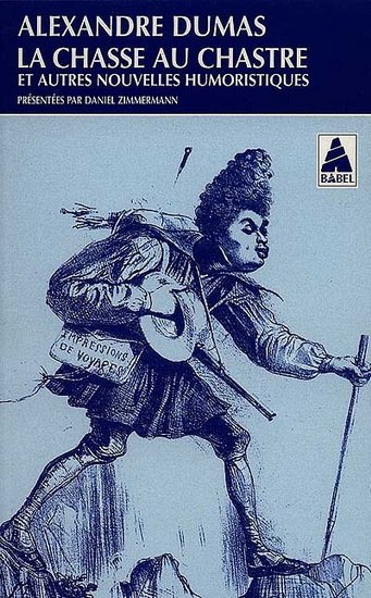 La Chasse au chastre - ALEXANDRE DUMAS
