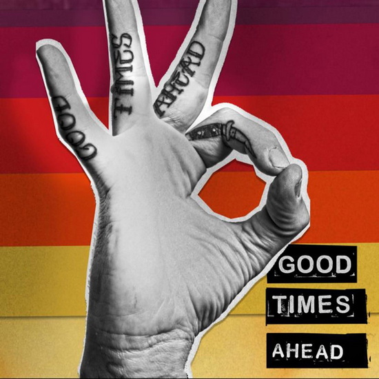 Good Times Ahead (Vinyl) - GTA