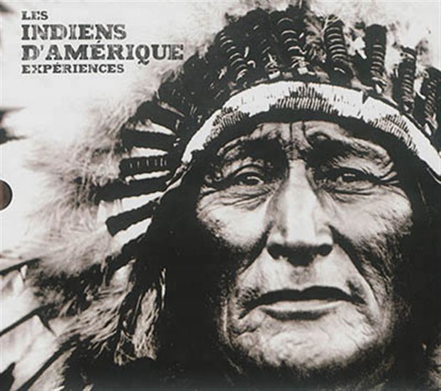 Les Indiens d&#39;Amérique : expériences Cof. 3e éd. - JAY WERTZ