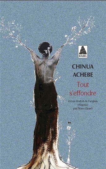 Tout s'effondre - CHINUA ACHEBE