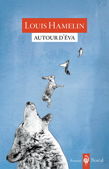 Autour d'Éva - LOUIS HAMELIN