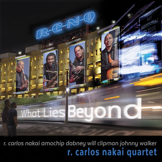 What Lies Beyond - NAKAI R CARLOS QUARTET