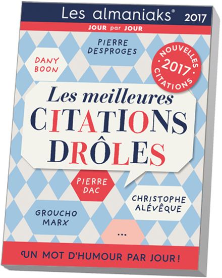 Les Meilleures citations drôles 2017 - COLLECTIF