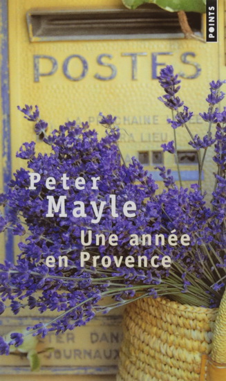 Une année en Provence - PETER MAYLE