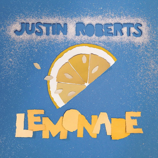 Lemonade - JUSTIN ROBERTS