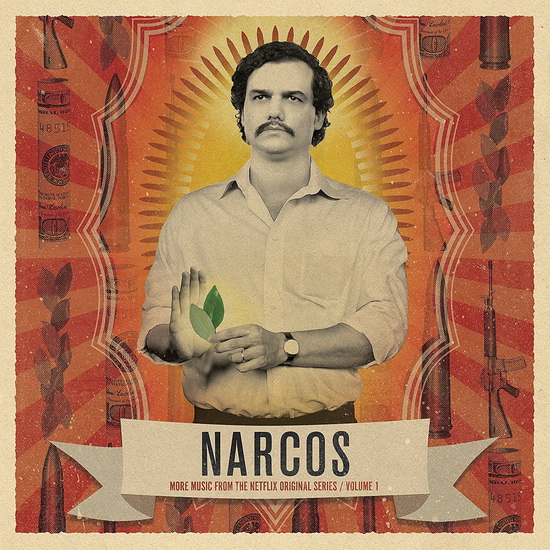 Narcos, Vol.1 (More Music From The Netflix Original Series) - COMPILATION