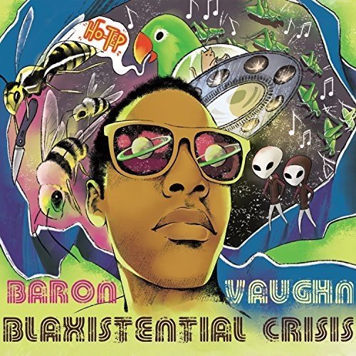 Blaxistential Crisis - VAUGHN BARON