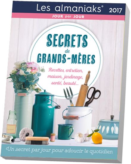 Secrets de grands-mères 2017 - COLLECTIF