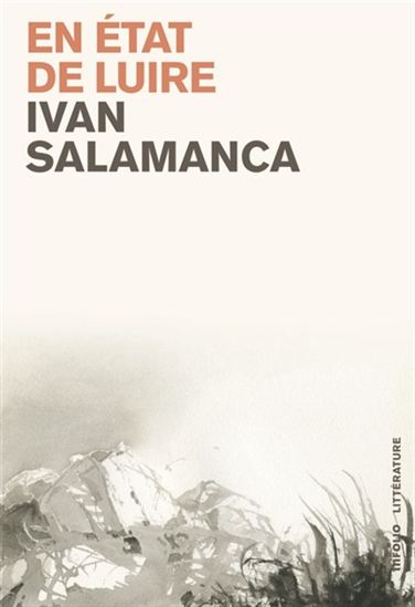 En état de luire - IVAN SALAMANCA