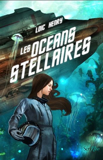 Les Océans stellaires - LOÏC HENRY