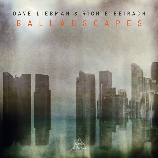 Balladscapes - LIEBMAN DAVE