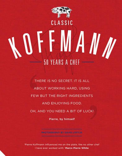 Classic Koffmann - PIERRE KOFFMANN