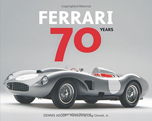 Ferrari 70 Years - DENNIS ADLER
