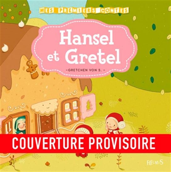 Hansel et Gretel N. éd. - GRËTCHEN VON S.