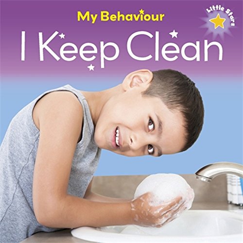 Little Stars: My Behaviour  - I Keep Clean - LIZ LENNON