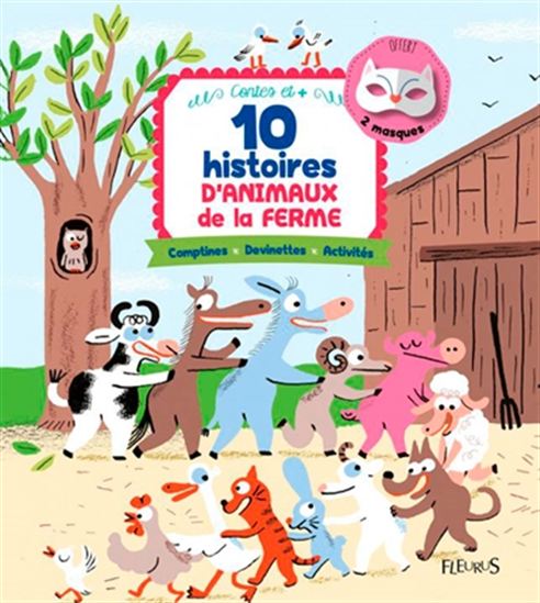 10 histoires d&#39;animaux de la ferme N. éd. - COLLECTIF